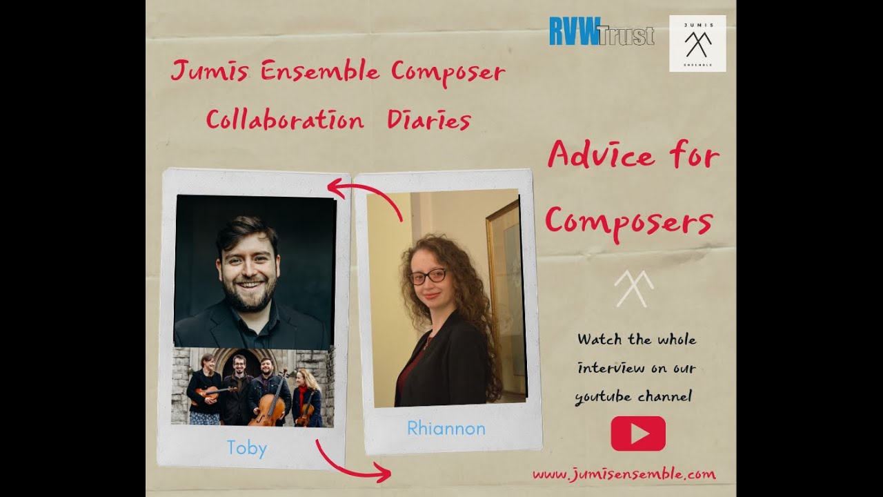 Advice to Composers. Composer Collaboration Diaries