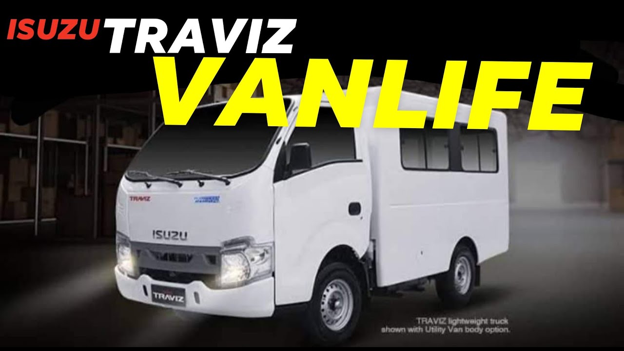 VANLIFE | Isuzu Traviz #vanconversion #motorhome  #overland
