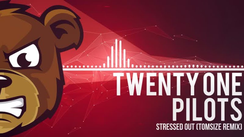 Twenty One Pilots - Stressed Out (Tomsize Remix)