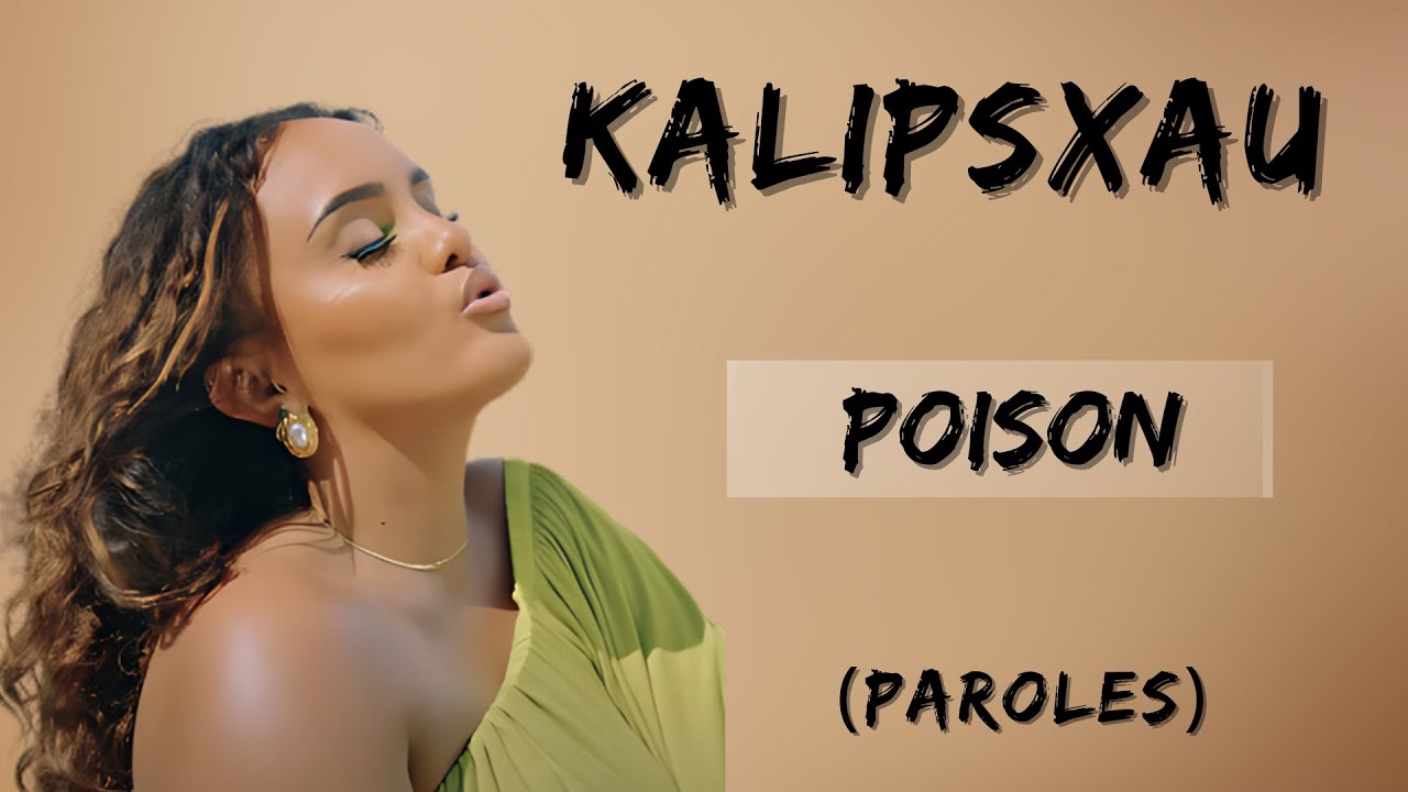 KALIPSXAU - Poison (Paroles\Lyrics)