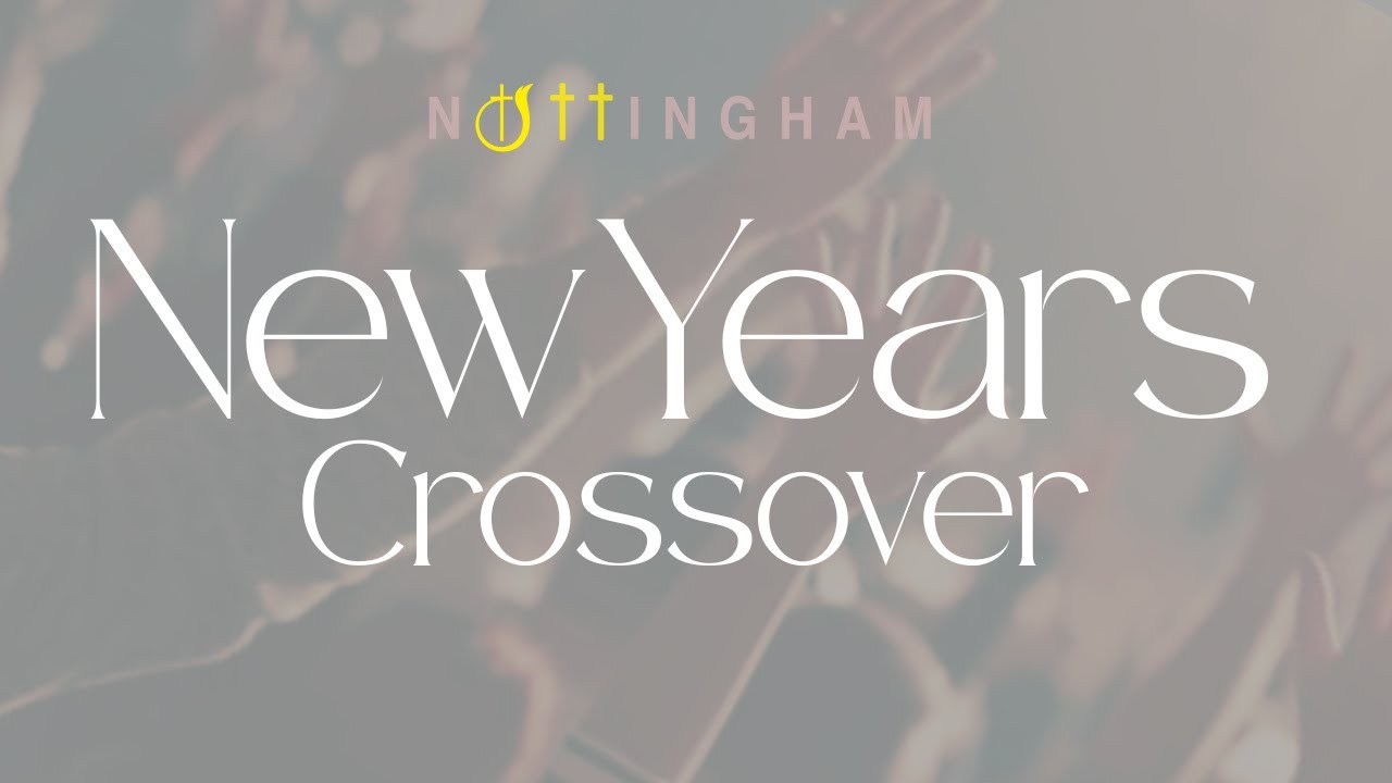 NTCG NOTTINGHAM | Crossover Service