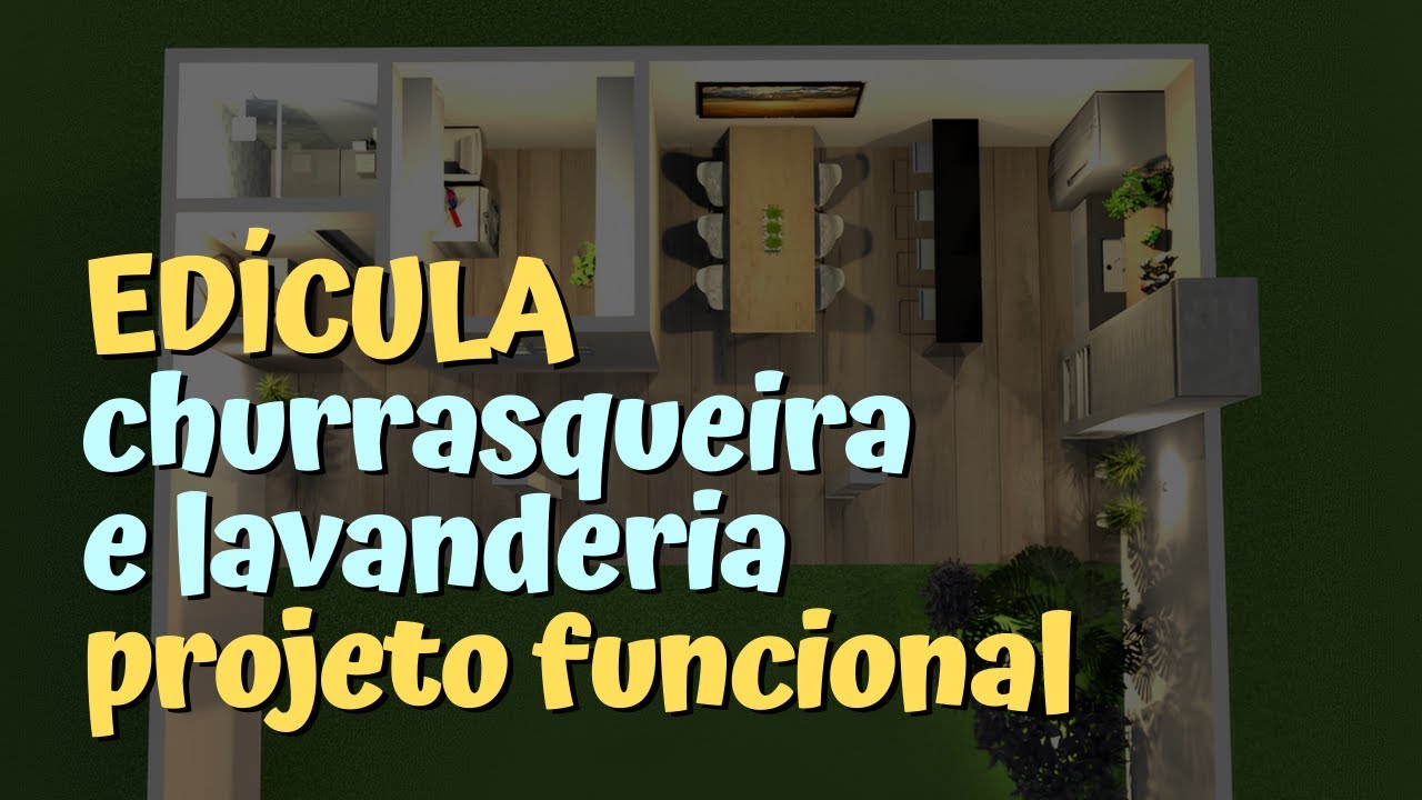 (Projeto 3D) EDÍCULA COM CHURRASQUEIRA, LAVANDERIA E BANHEIRO