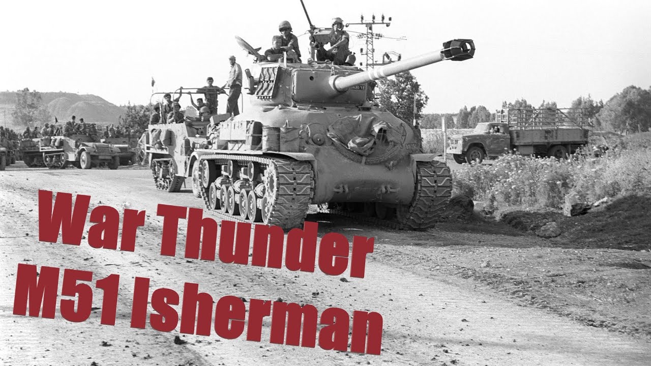 War Thunder-M51 Isherman