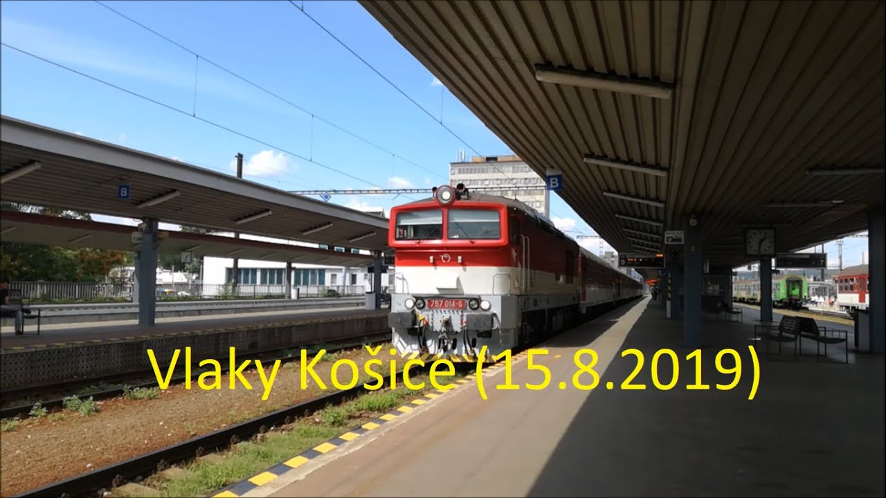 Vlaky Košice (15.8.2019)