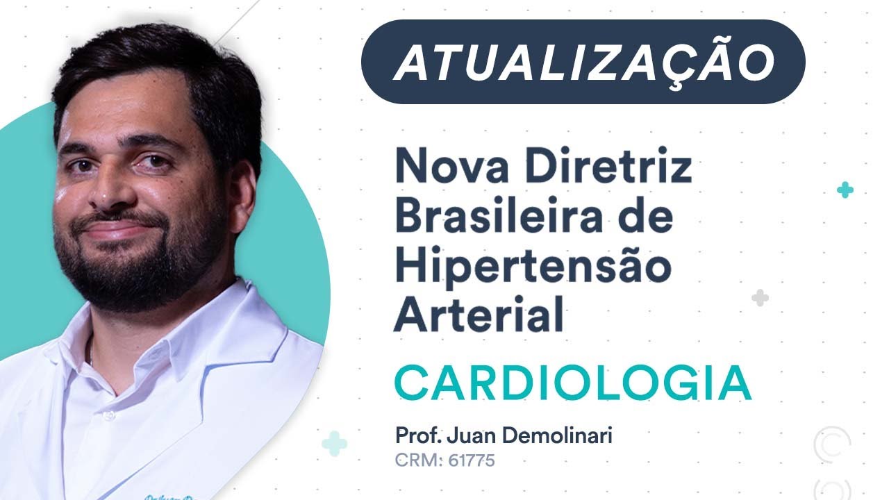 Atualização: Nova Diretriz Brasileira de Hipertensão Arterial