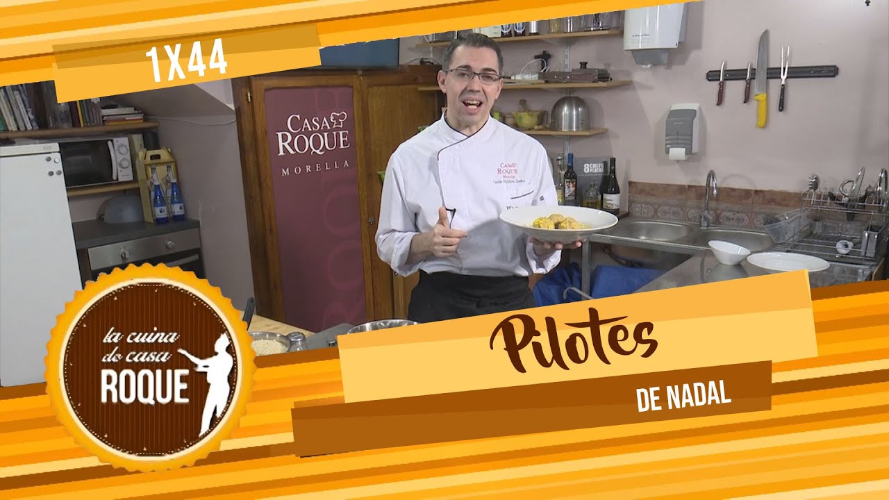 Pilotes de nadal. LA CUINA DE CASA ROQUE