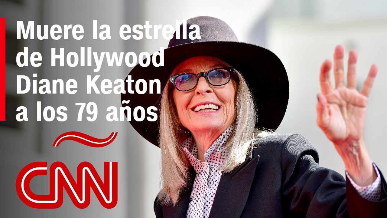 Una estrella de Hollywood se apaga: muere la actriz Diane Keaton a los 79 a&ntilde;os