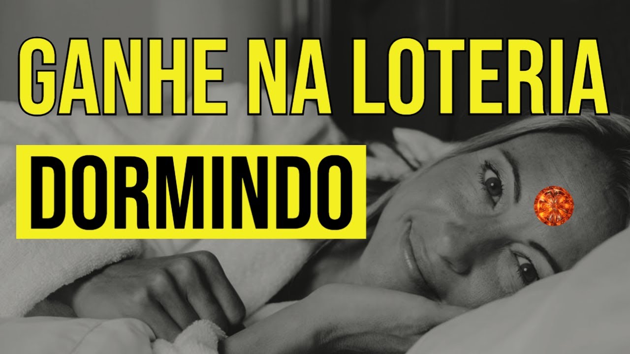 AFIRMAÇÕES DA LOTERIA E SORTE NAS APOSTAS PARA OUVIR DORMINDO | MEDITAÇÃO DA LEI DA ATRAÇÃO