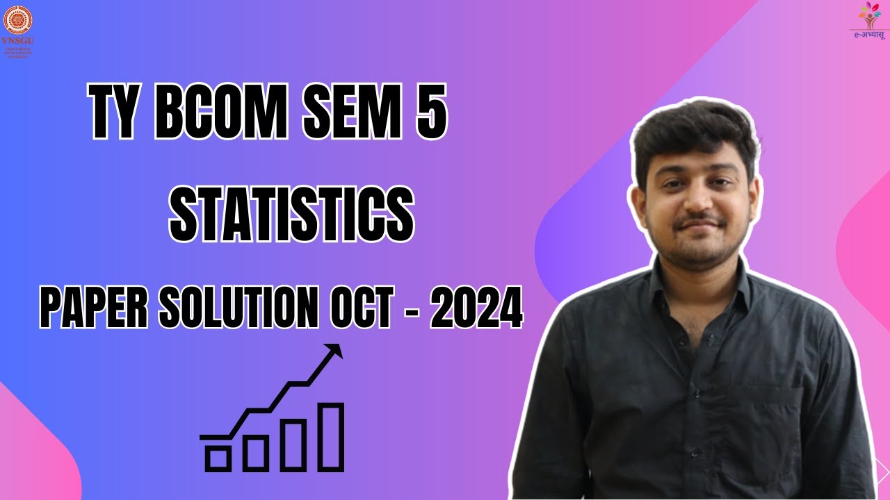 VNSGU | TY BCOM SEM 5 | STATISTICS | OCT 2024 નું PAPER SOLUTION | E-ABHYASU