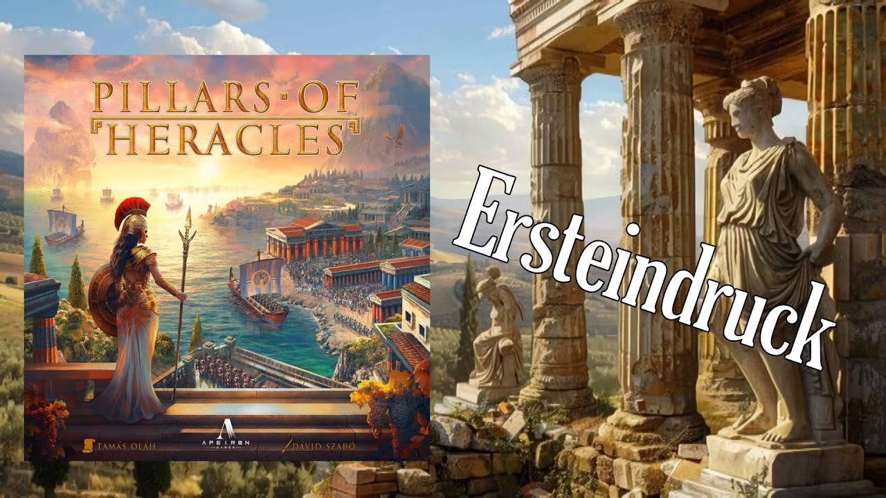 Pillars of Heracles (2025) - Ersteindruck des Hybrids: Area Control, Deckbau, Ressourcenmanagement