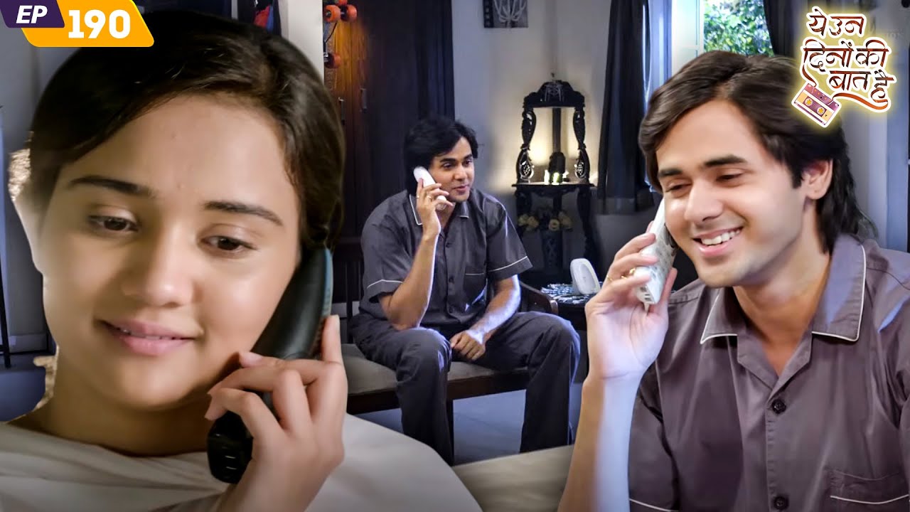 बहुत वक़्त के बाद नैना ने सुनी समीर की आवाज़ | Yeh Un Dinon Ki Baat Hai | EP 190 | Randeep Rai | Naina