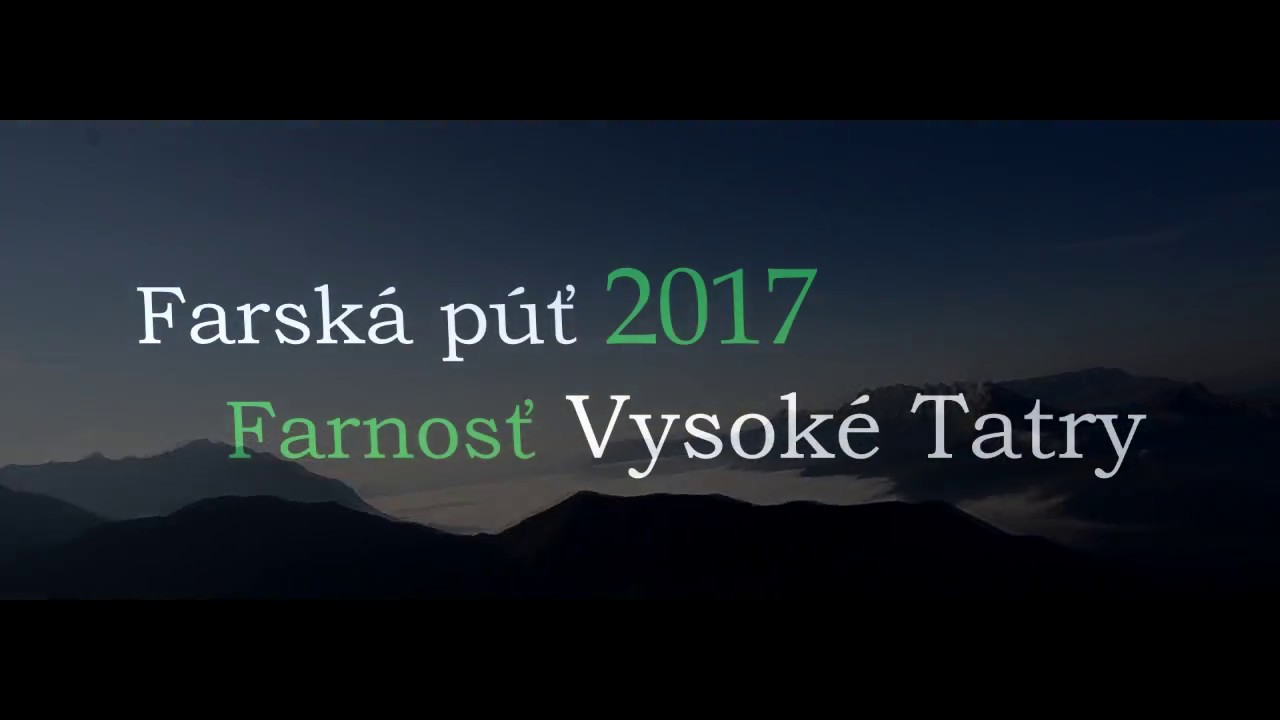 Farská púť 2017........farnosť Vysoké Tatry
