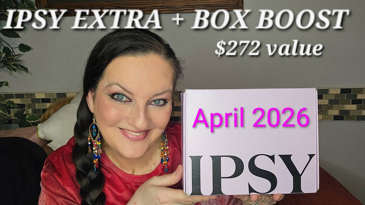IPSY EXTRA, апрель 2026 + BOX BOOST! Еще один потрясающий месяц от @ipsy