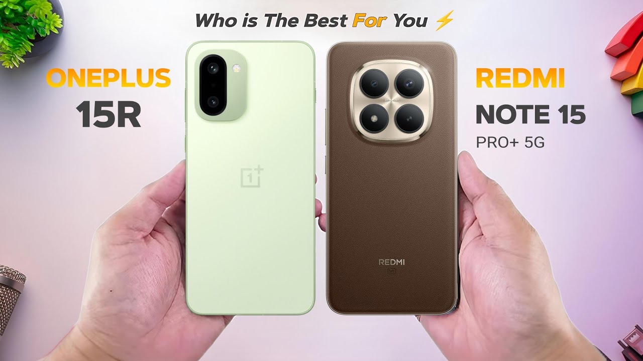 OnePlus 15R против Redmi Note 15 Pro Plus — какой из них лучше подойдет именно вам? ⚡