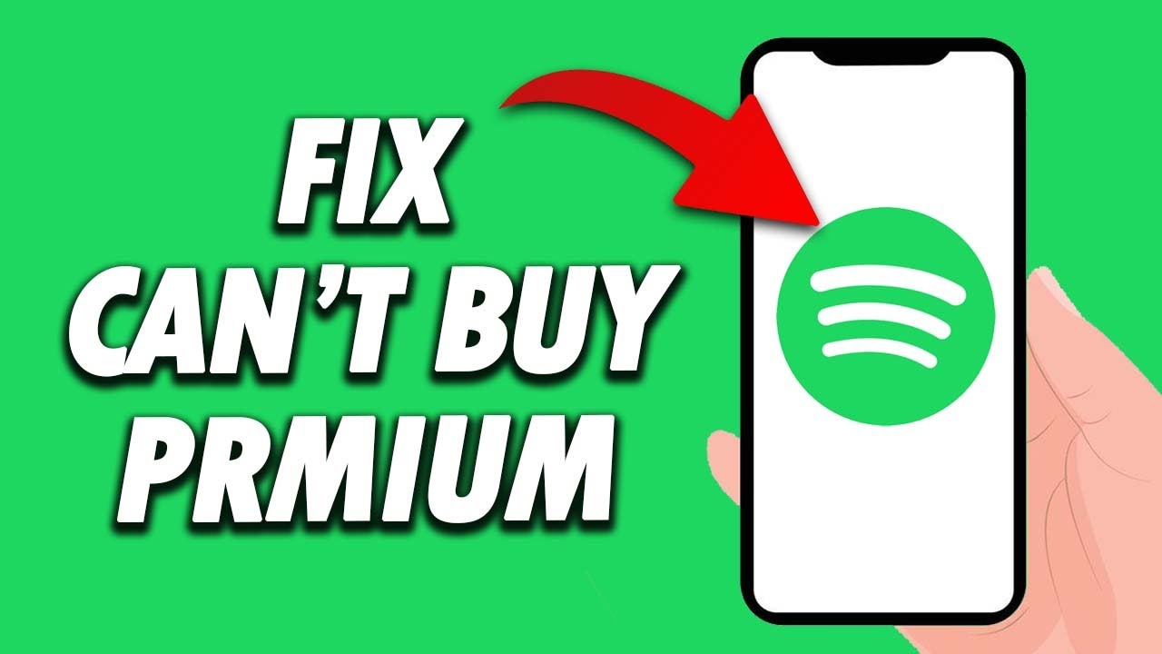 How To Fix Spotify App Can't Buy Premium 2024