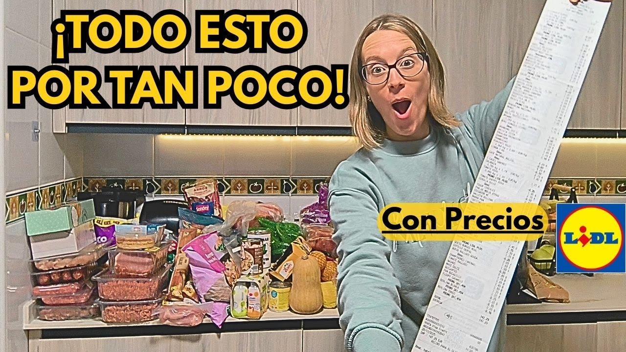 SUPER COMPRA en LIDL por 140€😱| 2 Semanas de Ahorro para Familia de 3 ✅| CON PRECIOS