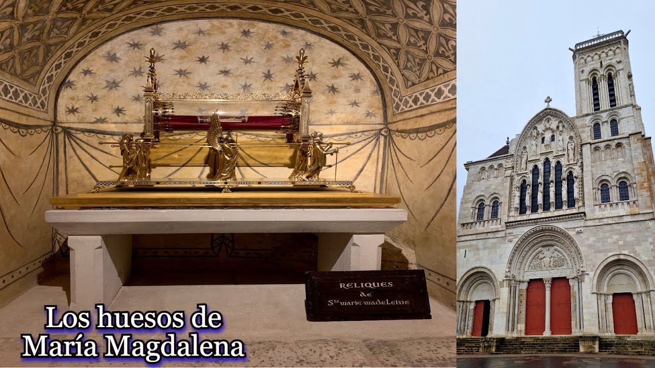 Las reliquias de María Magdalena (Vézelay, Francia)