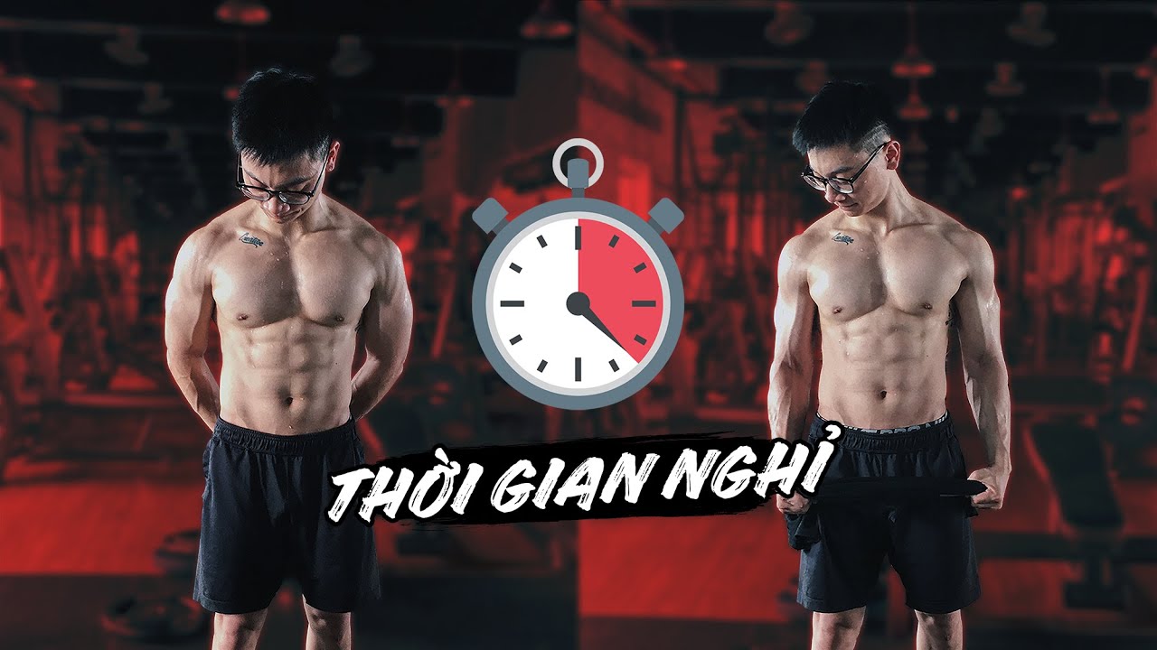 THỜI GIAN NGHỈ giữa các HIỆP TẬP ra sao | How Should You Rest Between Sets | SHINPHAMM (4 studies)
