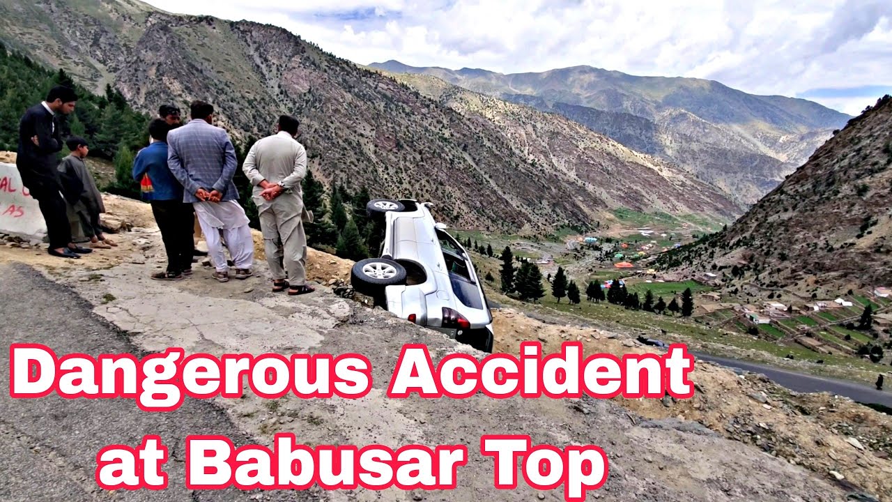 Jeep Road accident Babusartop to Chillas | Hunza Adventures | Episode 5