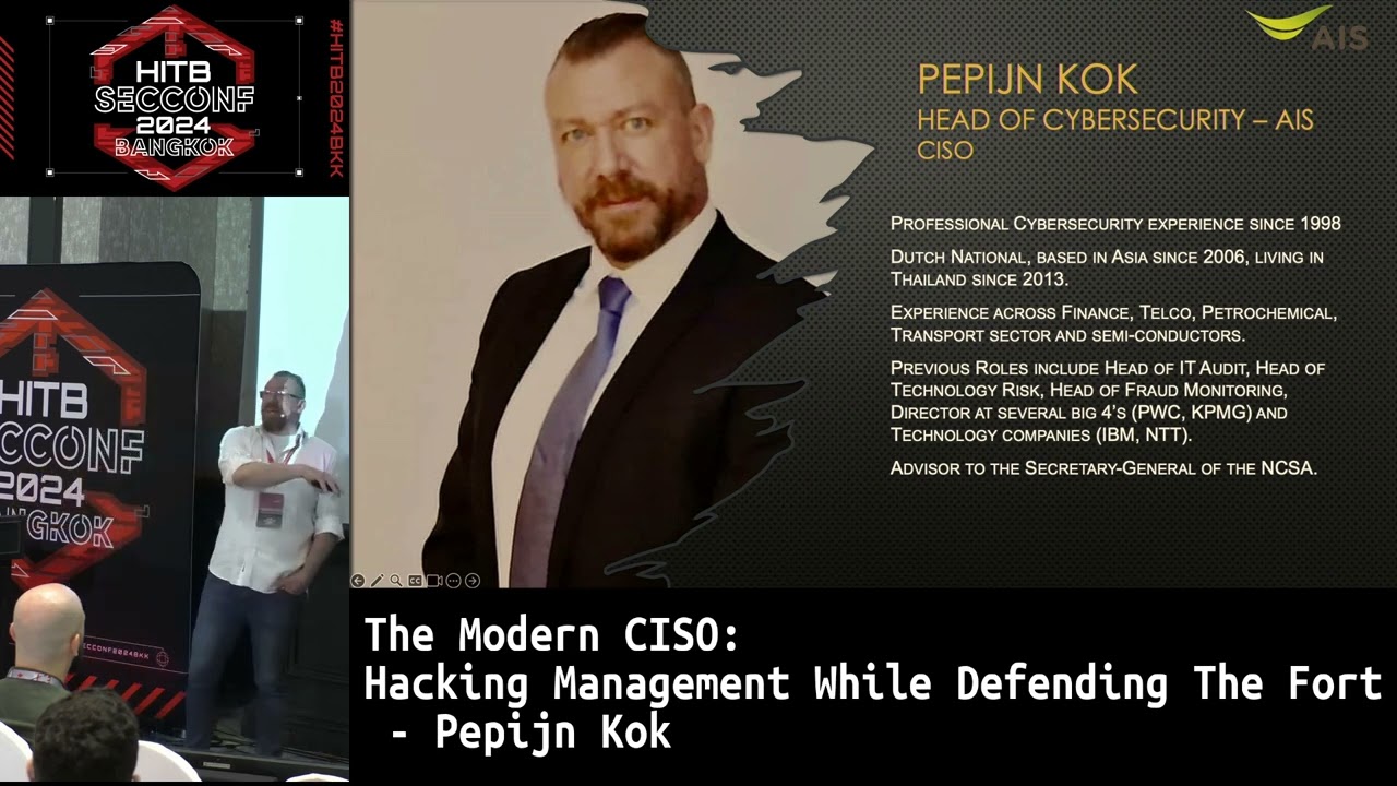 #HITB2024BKKK KEYNOTE: The Modern CISO: Hacking Management While Defending The Fort