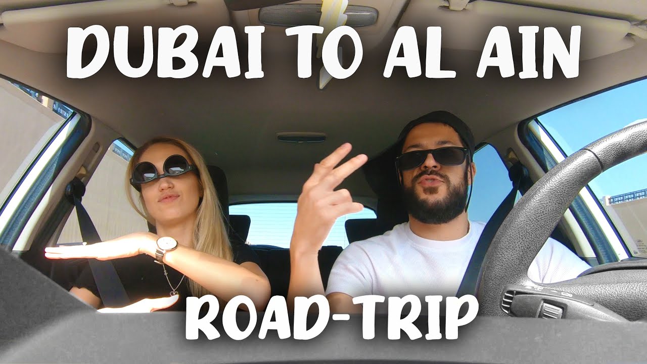Road trip to Al Ain (UAE's 