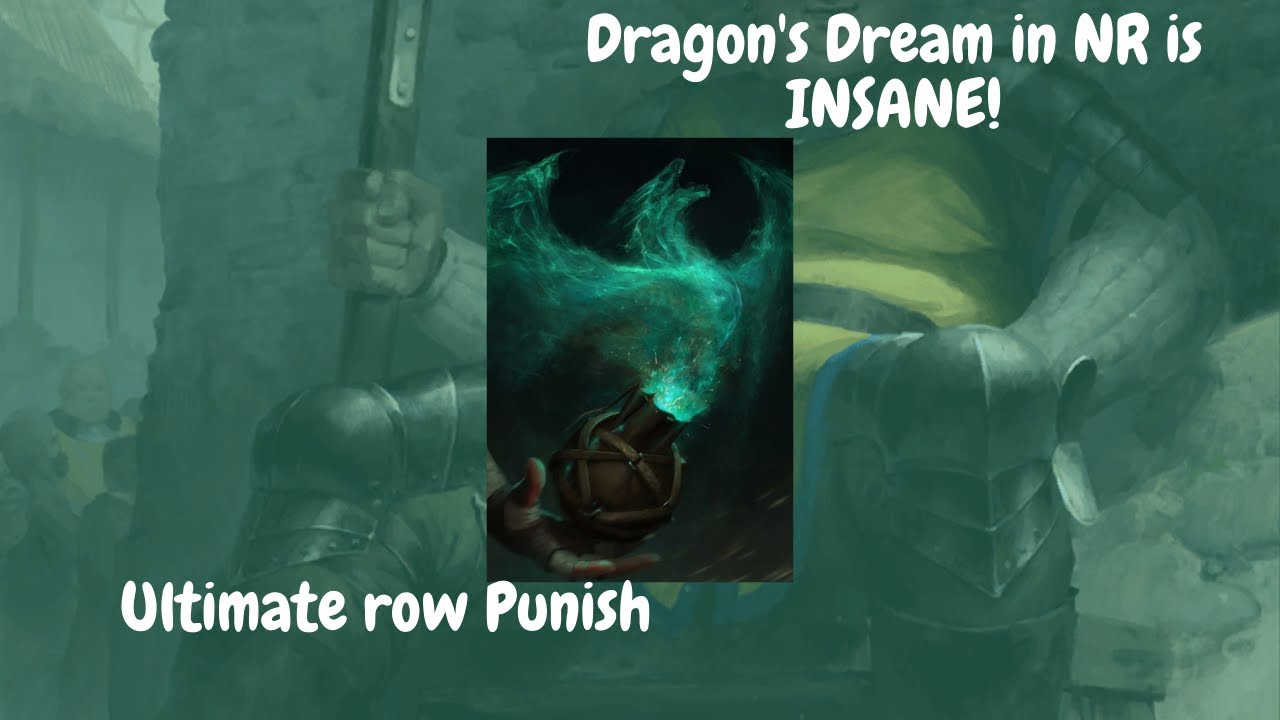Dragon's dream in NR is so Broken!!!! | Ultimate row punish | Gwent