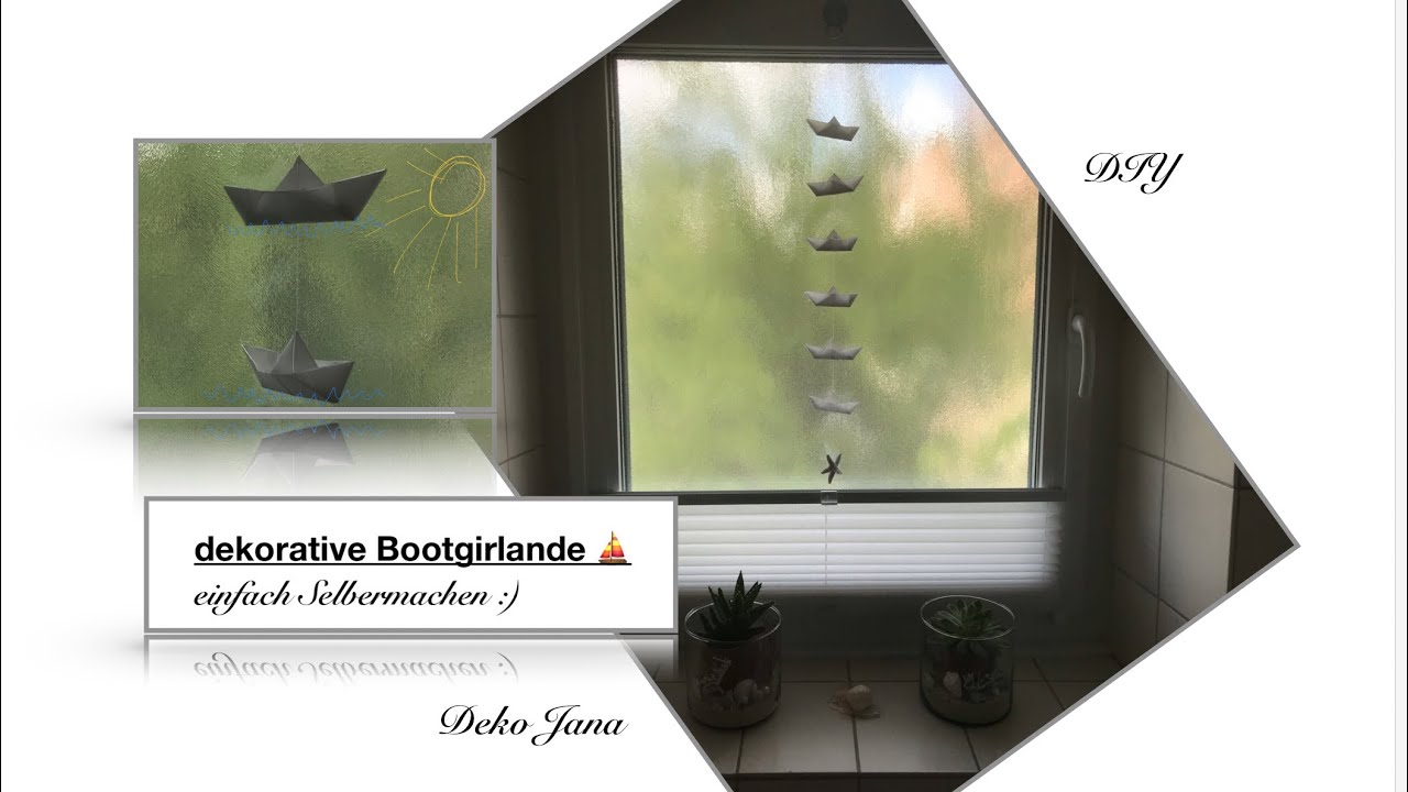 DIY:  Sommerdeko #10, maritime Bötchengirlande Selbermachen⛵️😊Bastelstunde, (How to) / Deo Jana