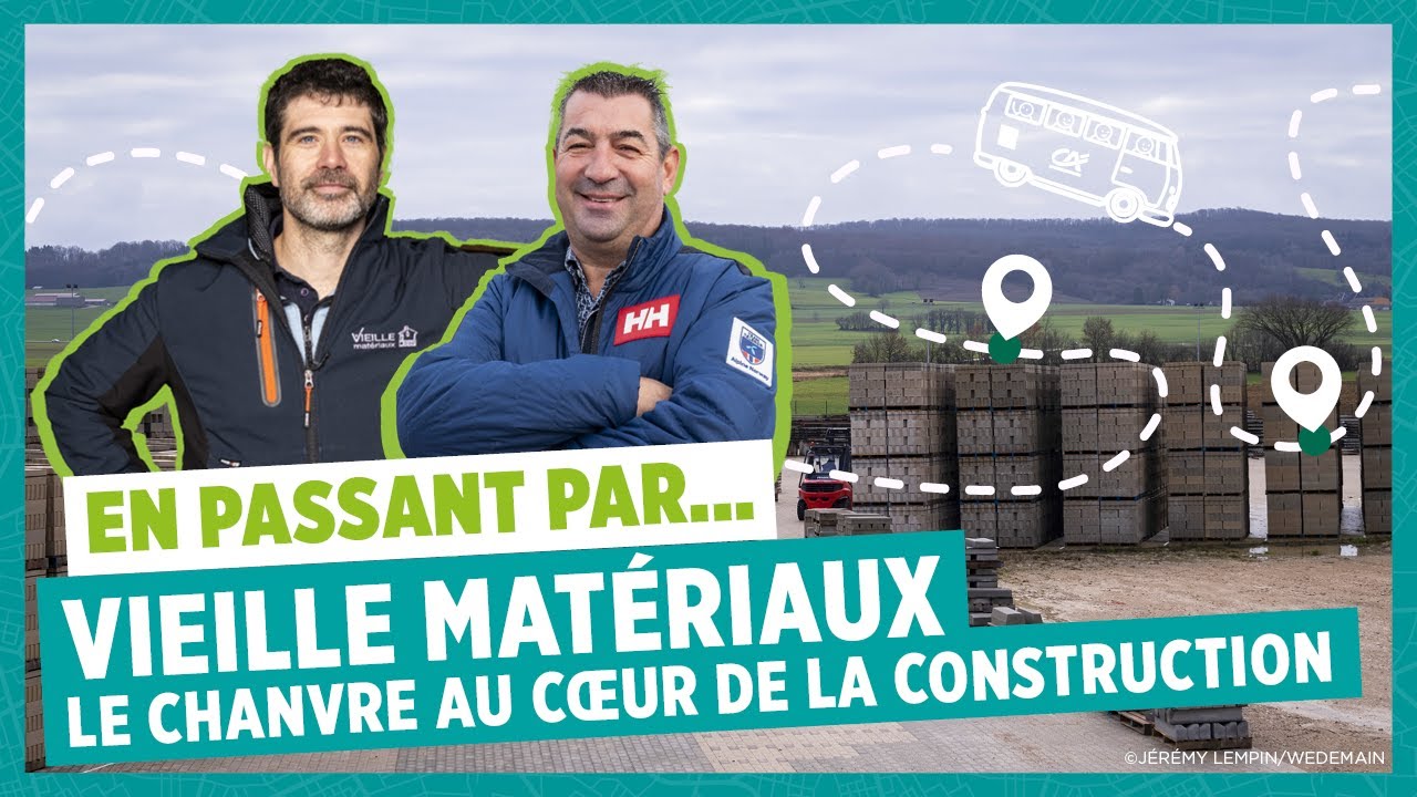 Le chanvre au service de la construction durable, avec Vieille Mat&eacute;riaux