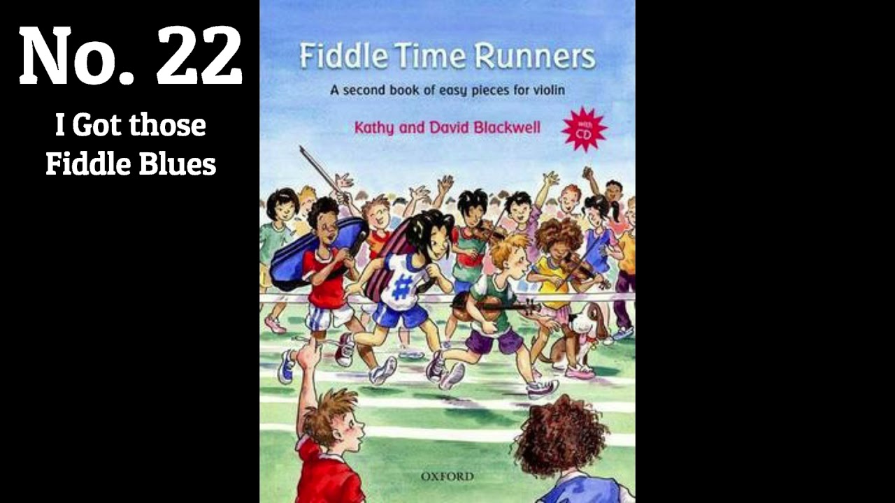 No. 22 I Got those Fiddle Blues | Fiddle Time Runners