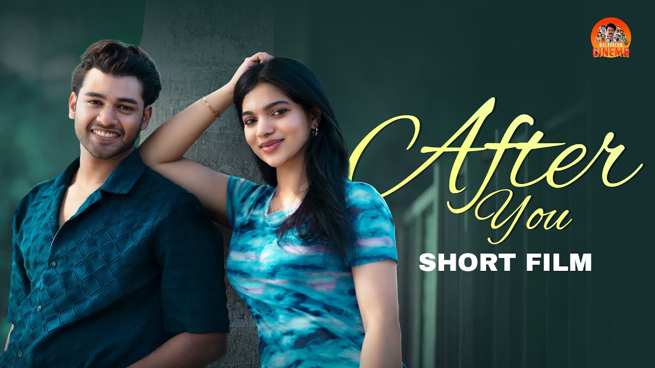 After You | Romantic Malayalam Short Film | Love Story | Web Series #couple