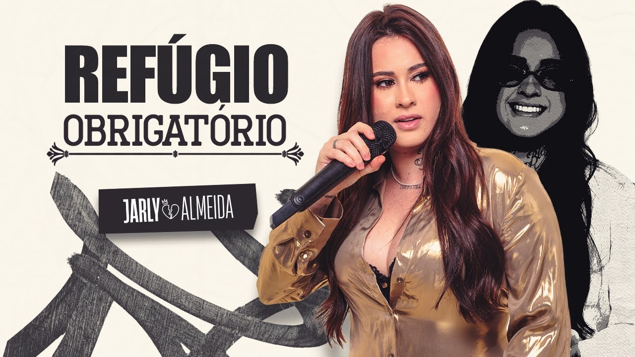 Jarly almeida - Refúgio Obrigatório