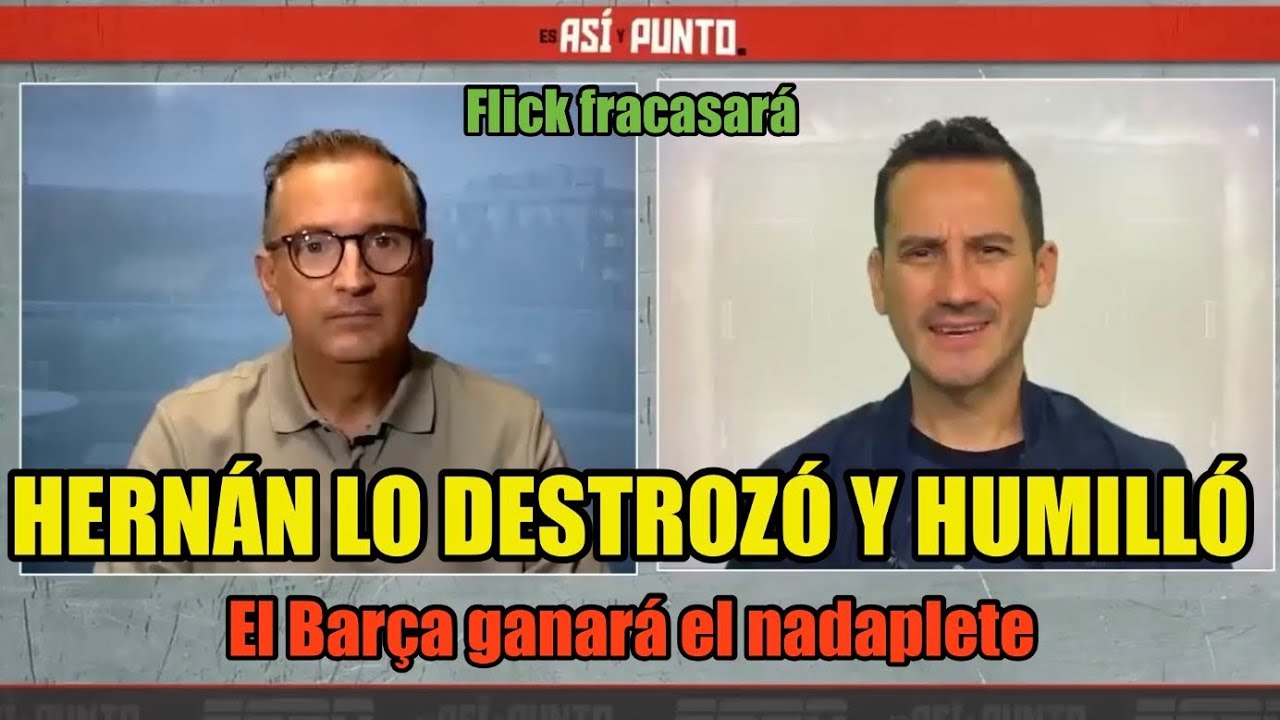 🤣🤣Cuando José Del Valle de ESPN PREDIJO que Flick FRACASARÍA y que el BARÇA ganaría el NADAPLETE!