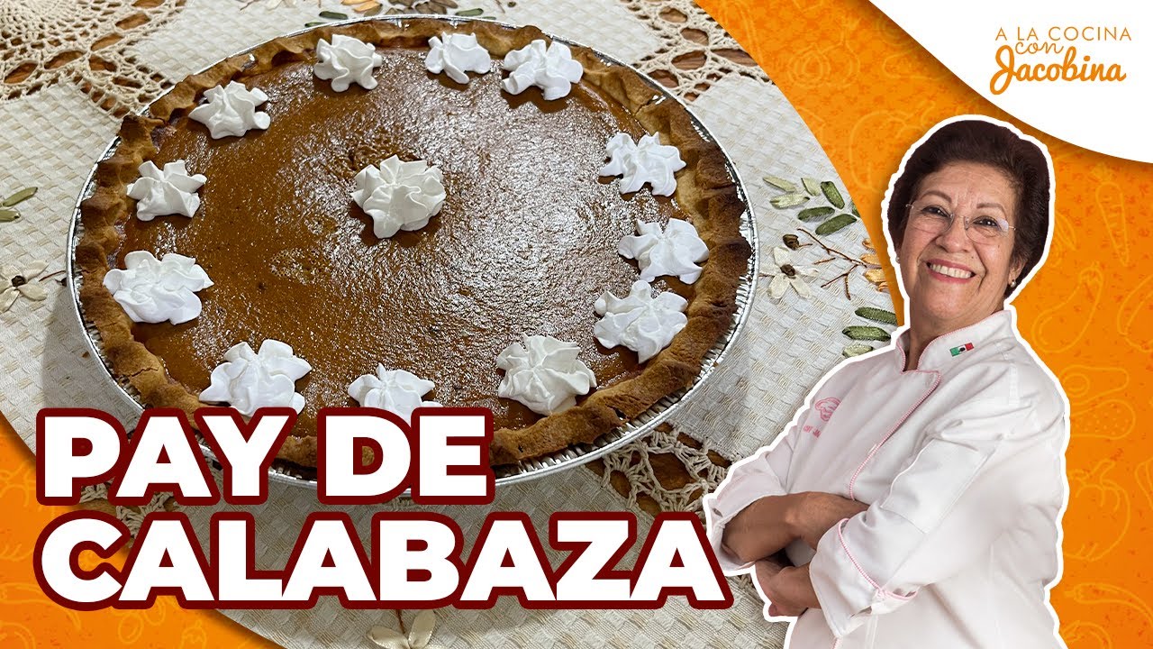 CÓMO HACER PAY DE CALABAZA | PUMPKIN PIE