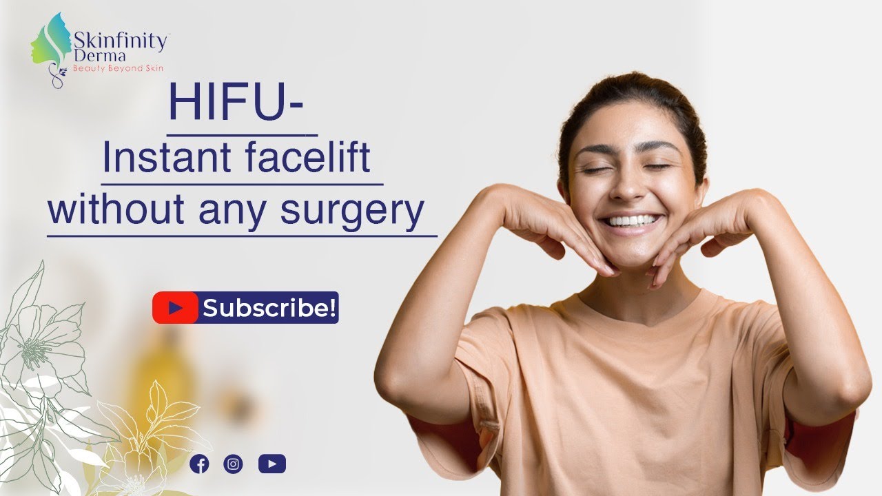 What is HIFU Treatment | HIFU Treatment | Dr Ipshita Johri
