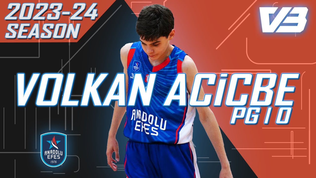 Volkan Acicbe 2023-24 Season Highlights | Anadolu Efes U14