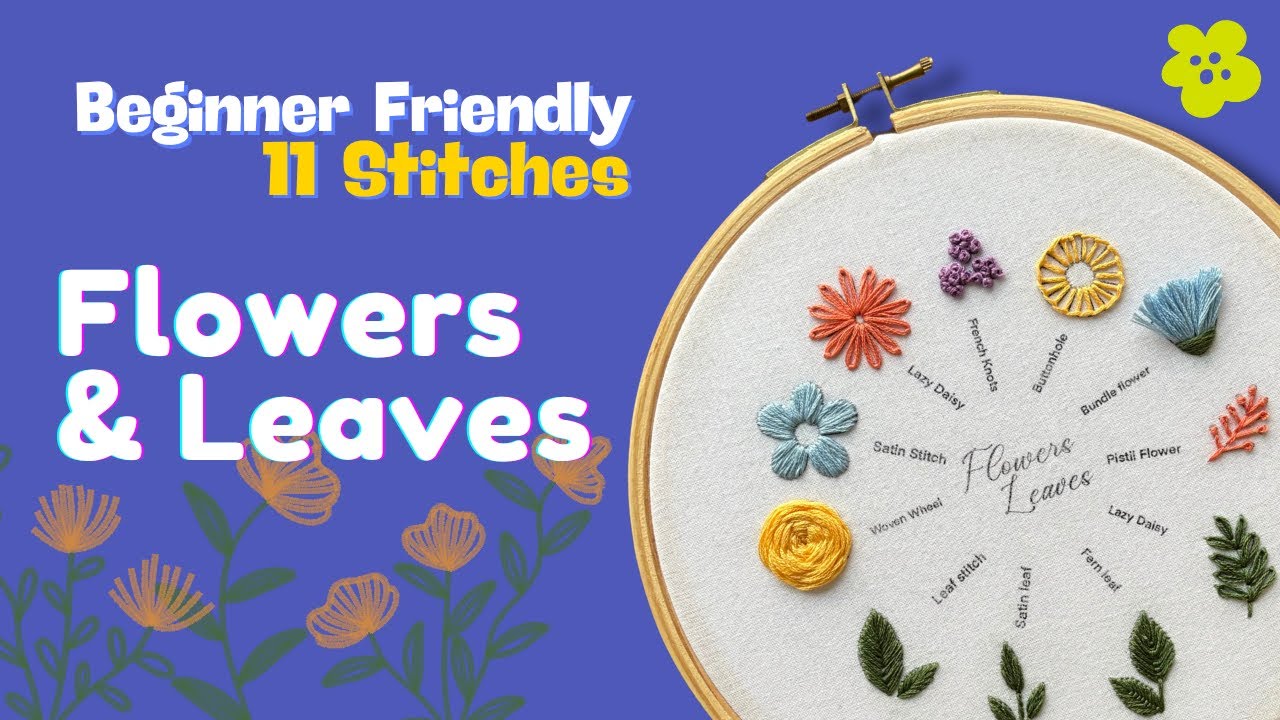 BEGINNER FRIENDLY FLOWER AND LEAVES STITCHES | ENGLISH TUTORIAL