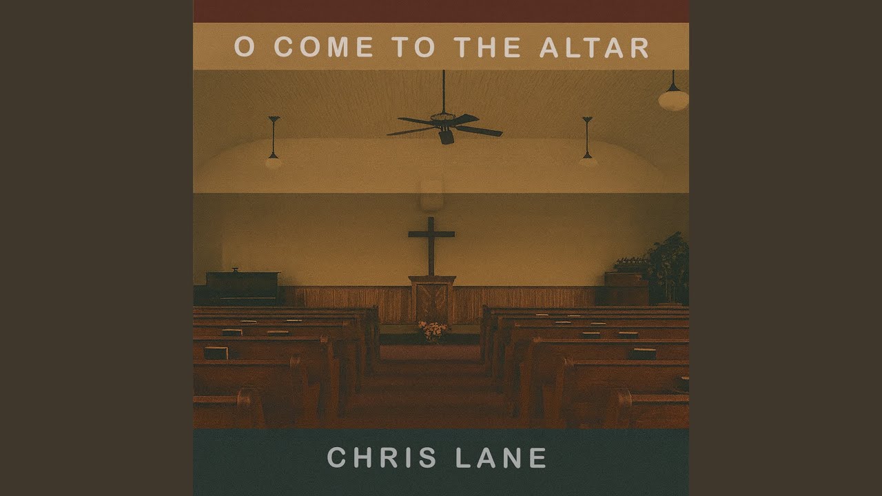 O Come To The Altar