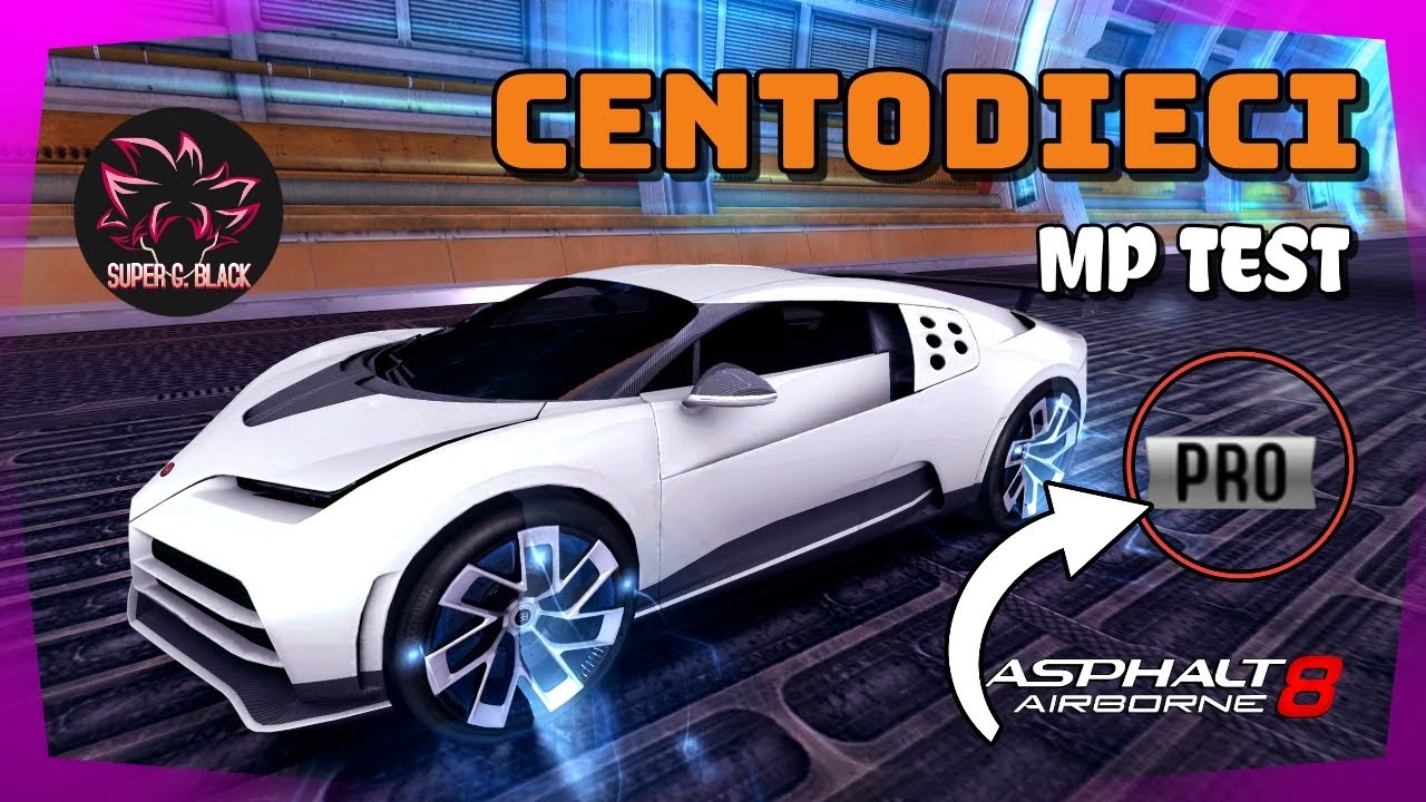 Asphalt 8 Bugatti Centodieci Multiplayer TEST Feat Lykan ForeverJZ