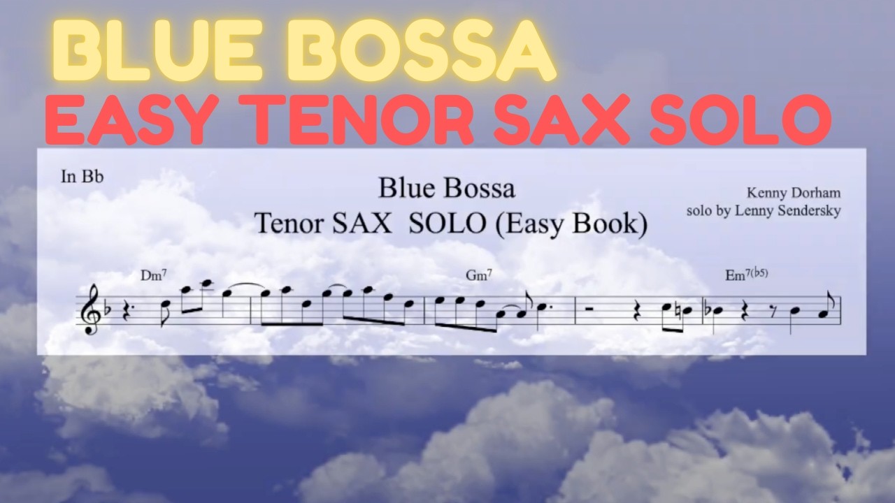 Blue Bossa | Tenor Sax | Easy Book