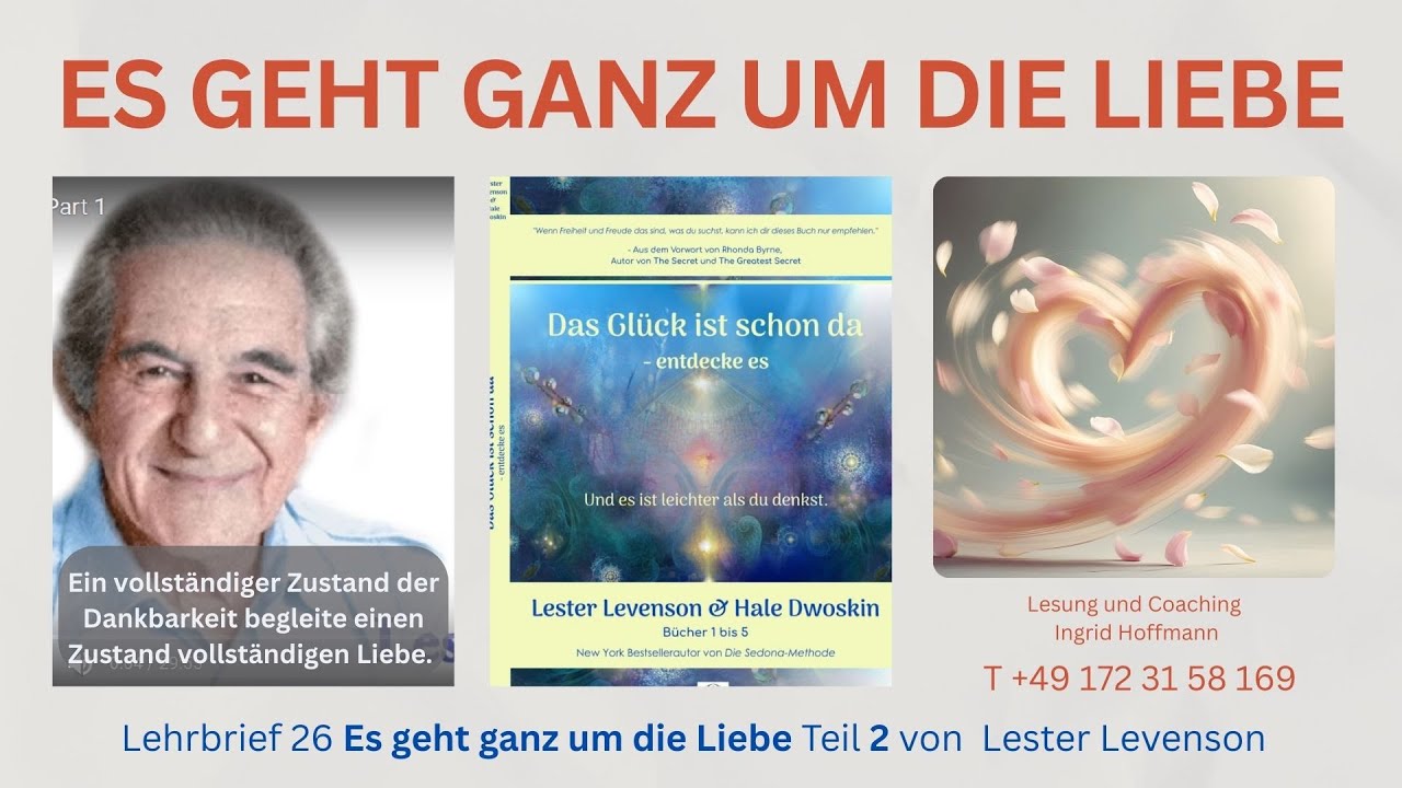 Ständige Dankbarkeit begleitet einen Zustand der vollständigen Liebe - Lester Levenson