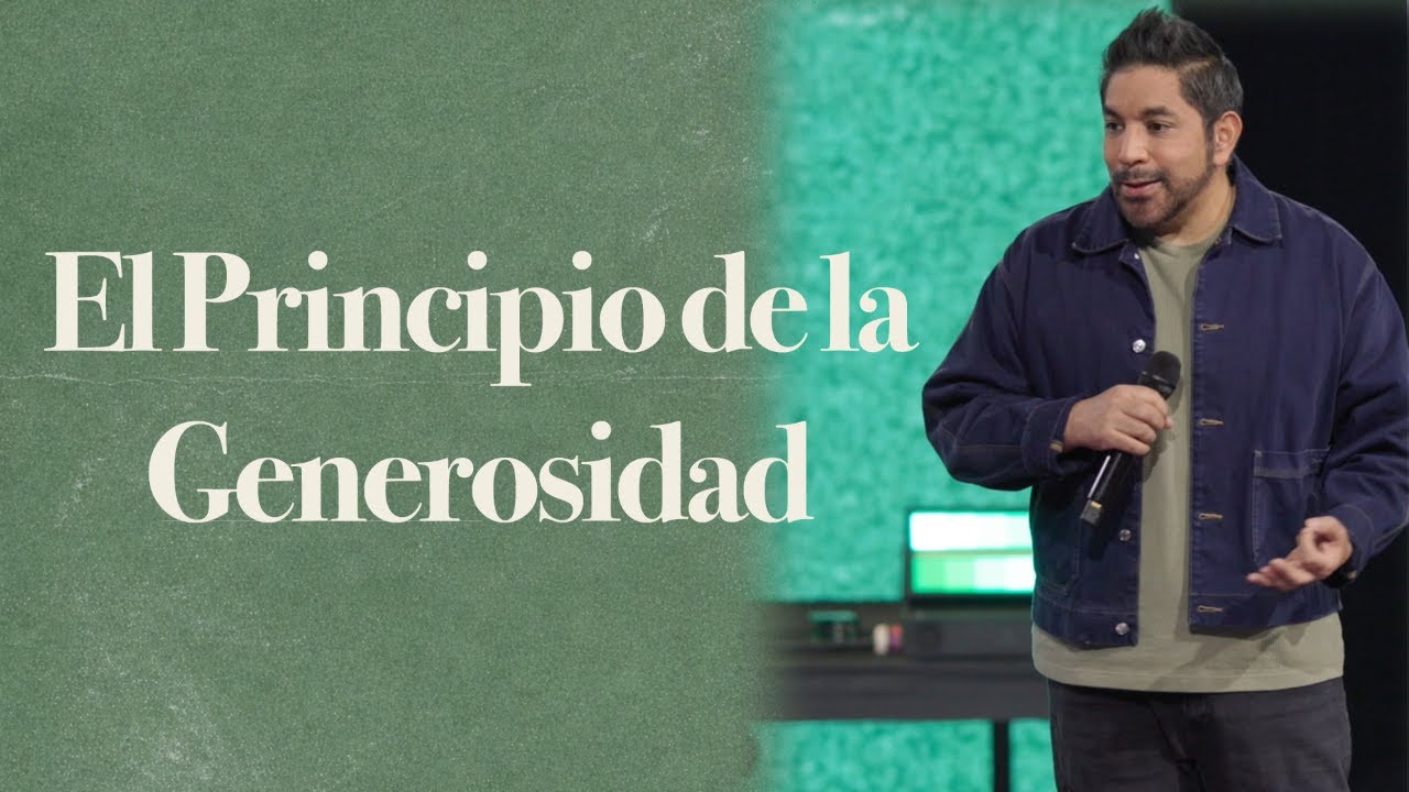El Principio de la Generosidad - Mensaje