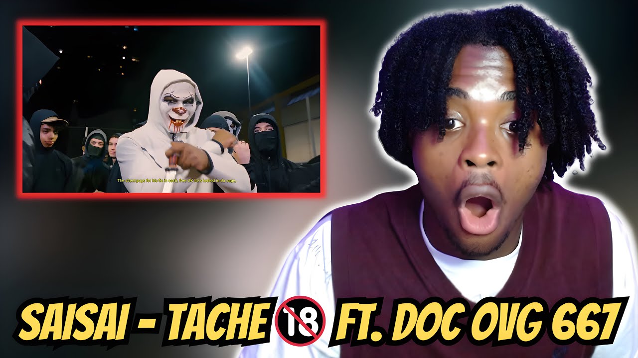 Saisai - Tache 🔞 ft. DOC OVG 667 | (FRENCH RAP) REACTION