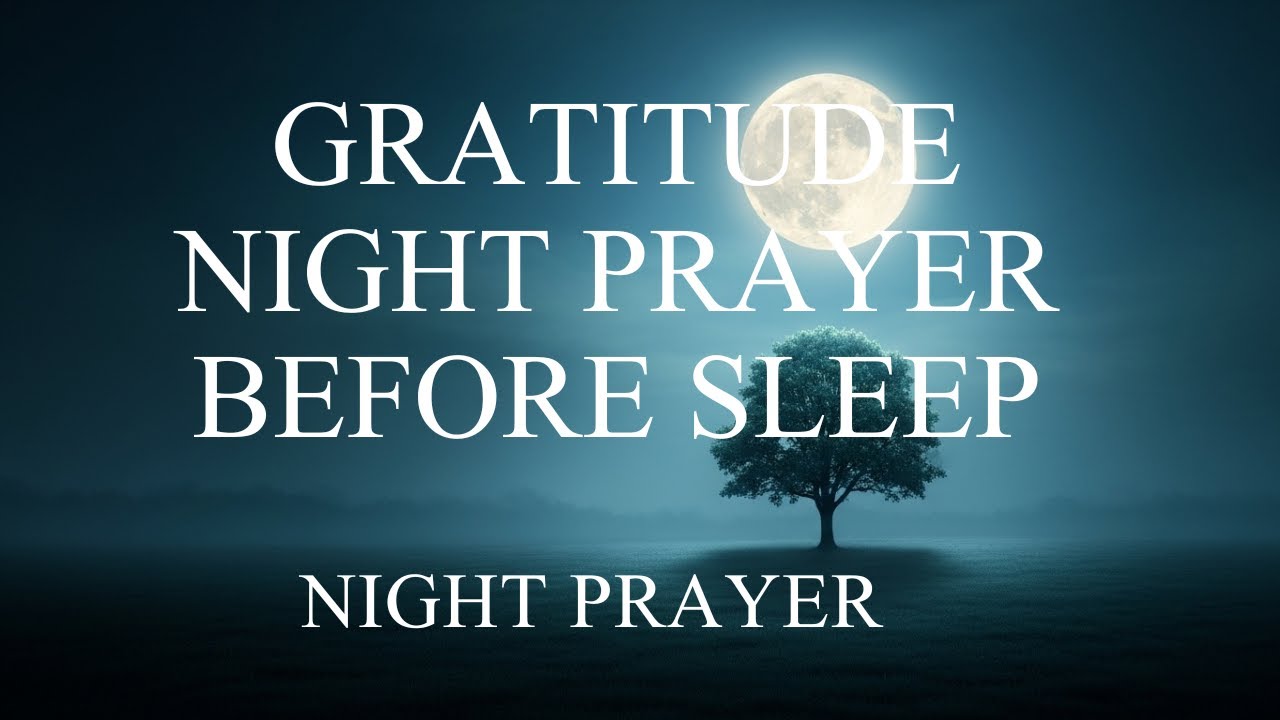 Turn Your Mind Over to God Tonight 🌙 A Night Prayer for Peace | Blessing Night Prayer