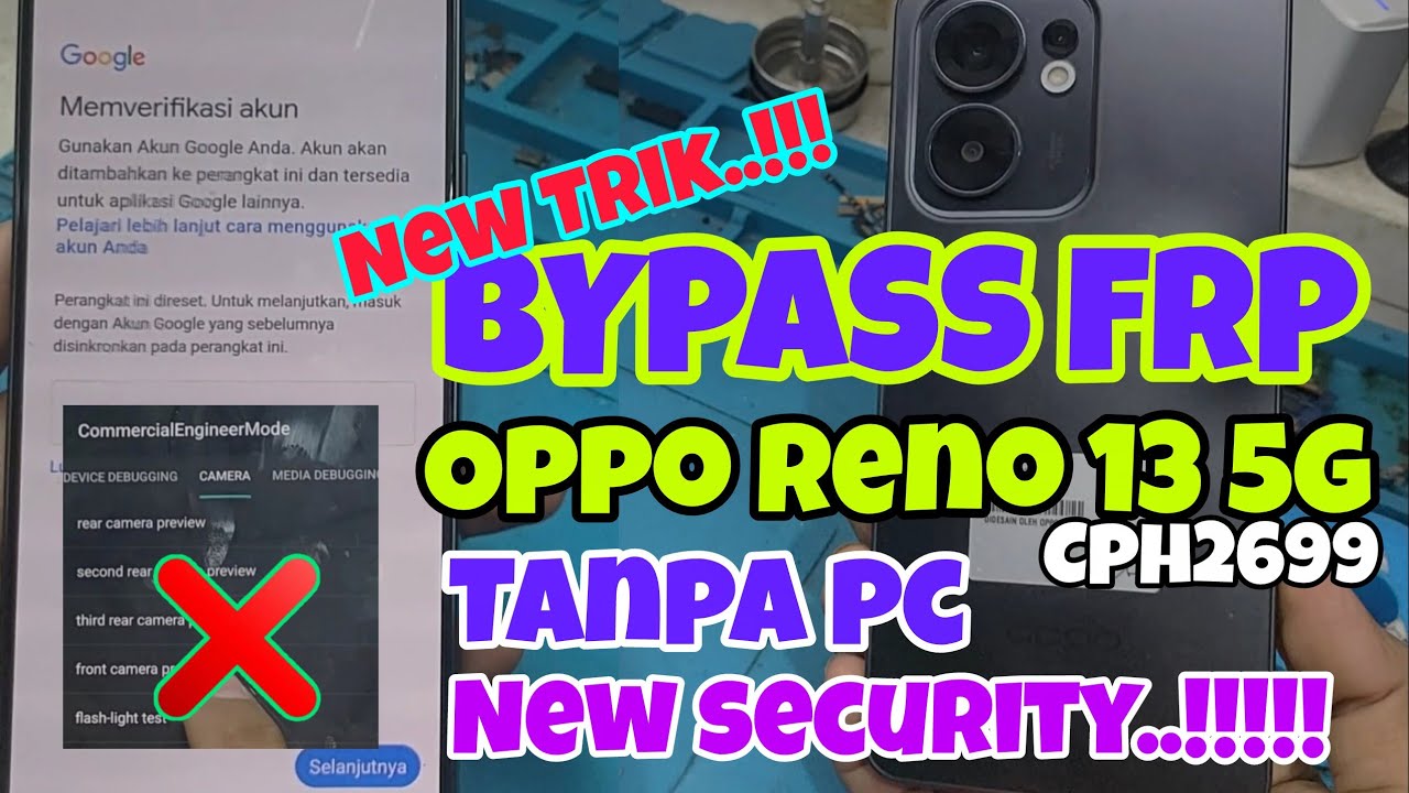 BYPASS FRP OPPO RENO 13 5G CPH2699 ‼️CARA BARU BYPASS FRP OPPO RENO 13 TANPA PC NEW SECURITY‼️