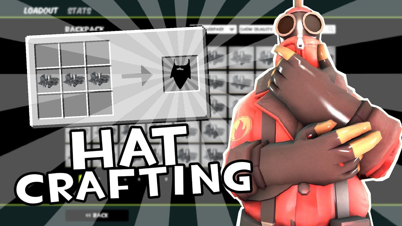 [TF2] CRAFTING HATS TO SAVE THE ECONOMY