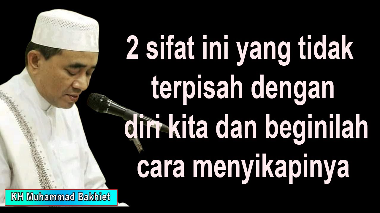 2 sifat ini yang tidak terpisah dengan diri kita dan beginilahcara menyikapinya