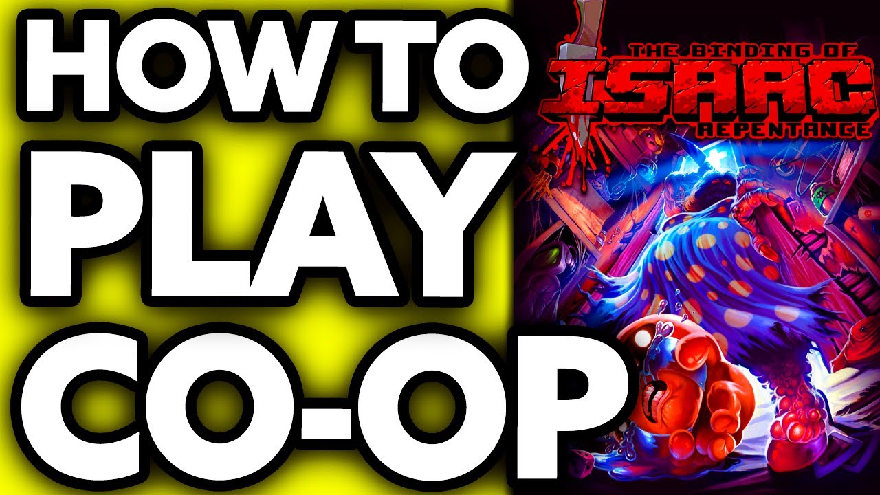How To Play True Co Op Binding of Isaac Repentance [EASY!]
