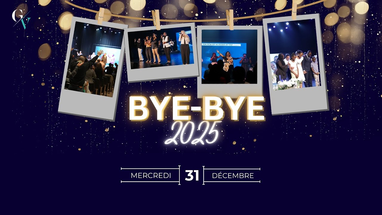 Bye Bye 2025 | Gospelvie