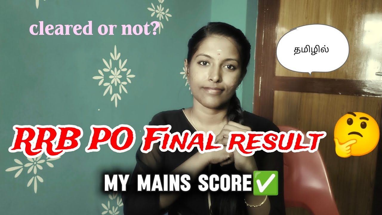 RRB PO final result 🤔clear acha illaiya (தமிழ்நாடு)🥹 My mains score ....✅ What next ? #rrbpo #bank 
