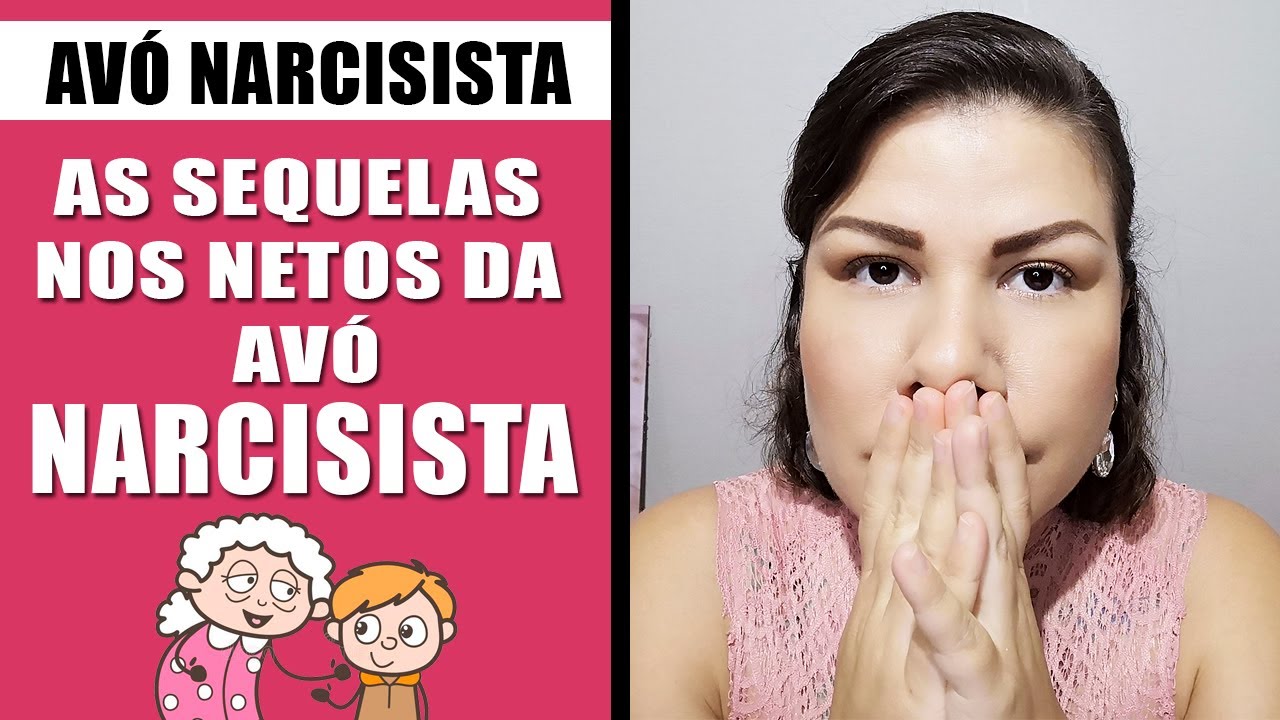 Mães Narcisistas | AS SEQUELAS NOS NETOS DA AVÓ NARCISISTA